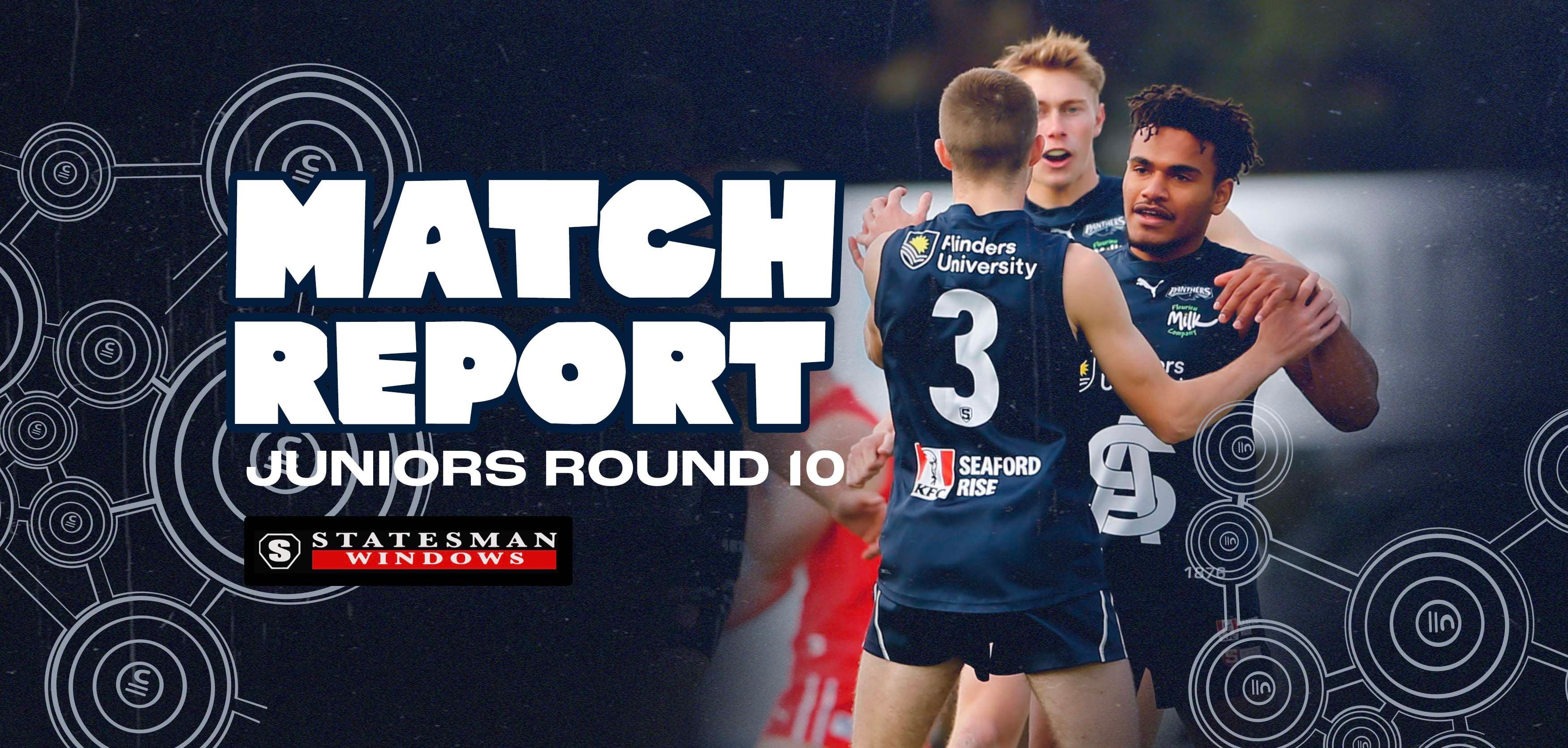 Statesman Windows Match Report: Juniors Round 10 v North Adelaide Statesman Windows Match Report: Juniors Round 10 v North Adelaide